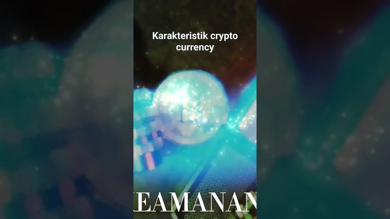 Karakteristik Crypto Currency !!!! #crypto #cryptonews #cryptocurrency #crytoupdate #nft #update