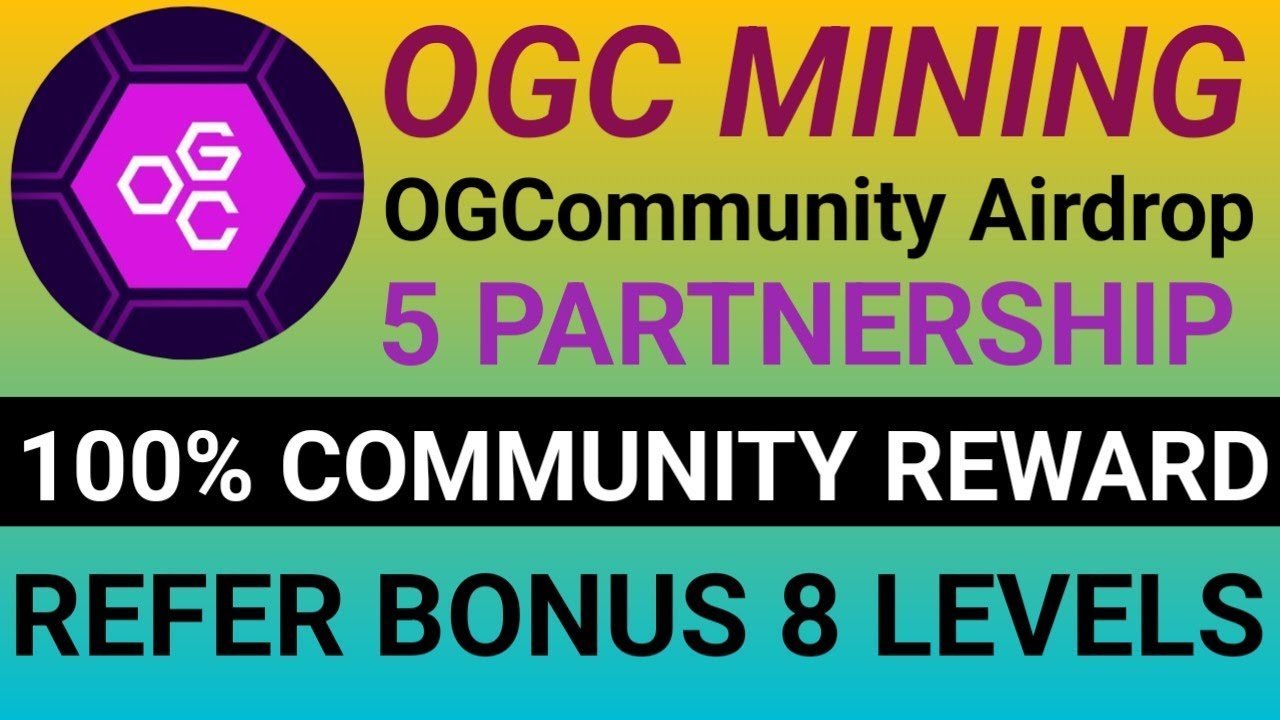 Ogc Mining Full Guide| Ogc Mining Airdrop| Ogc Mining Real