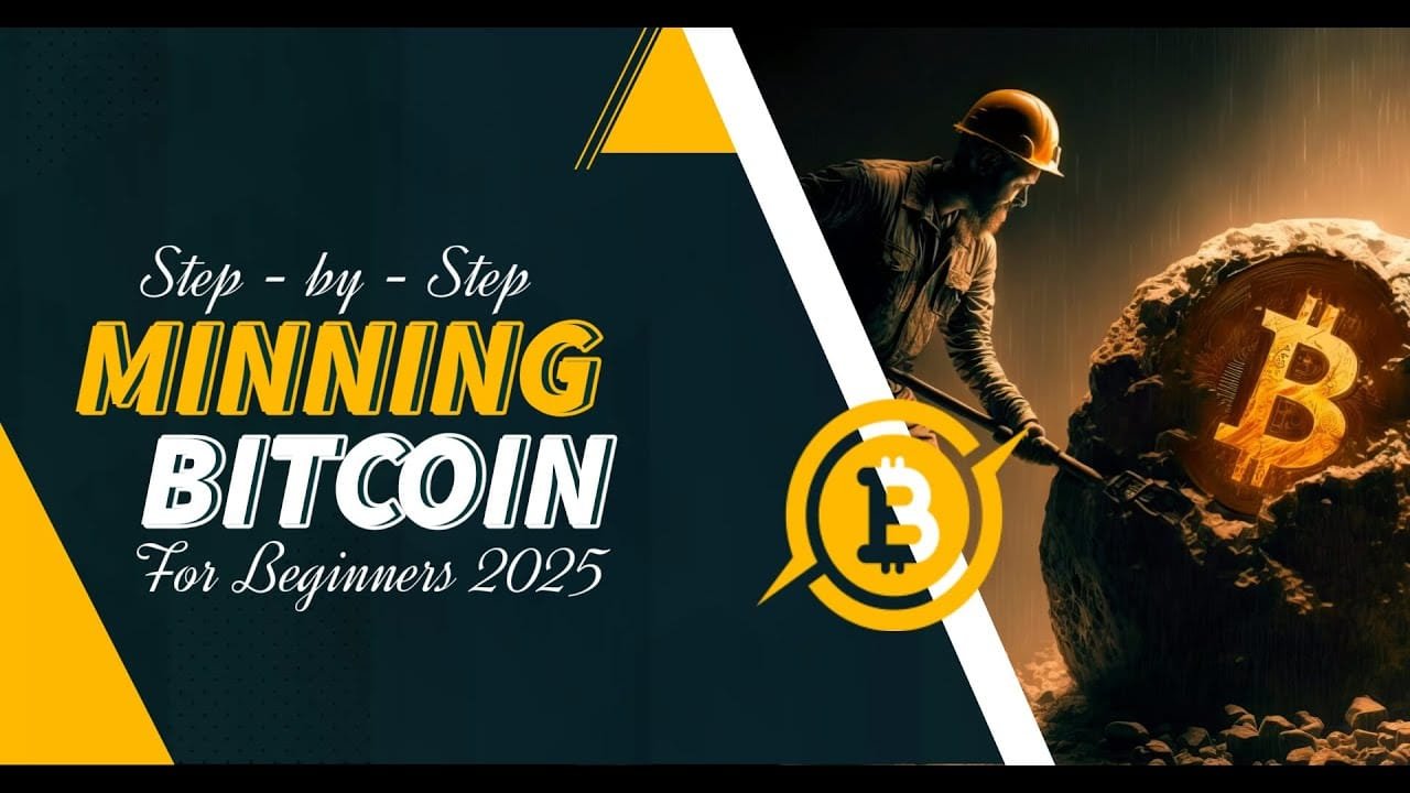 Bitcoin Mining For Beginners: Step By Step Guide 2025