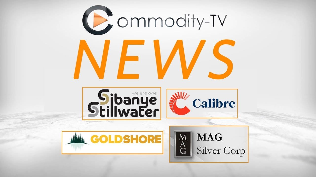 Mining News Flash With Calibre Mining, Sibanye Stillwater, Mag Silver And