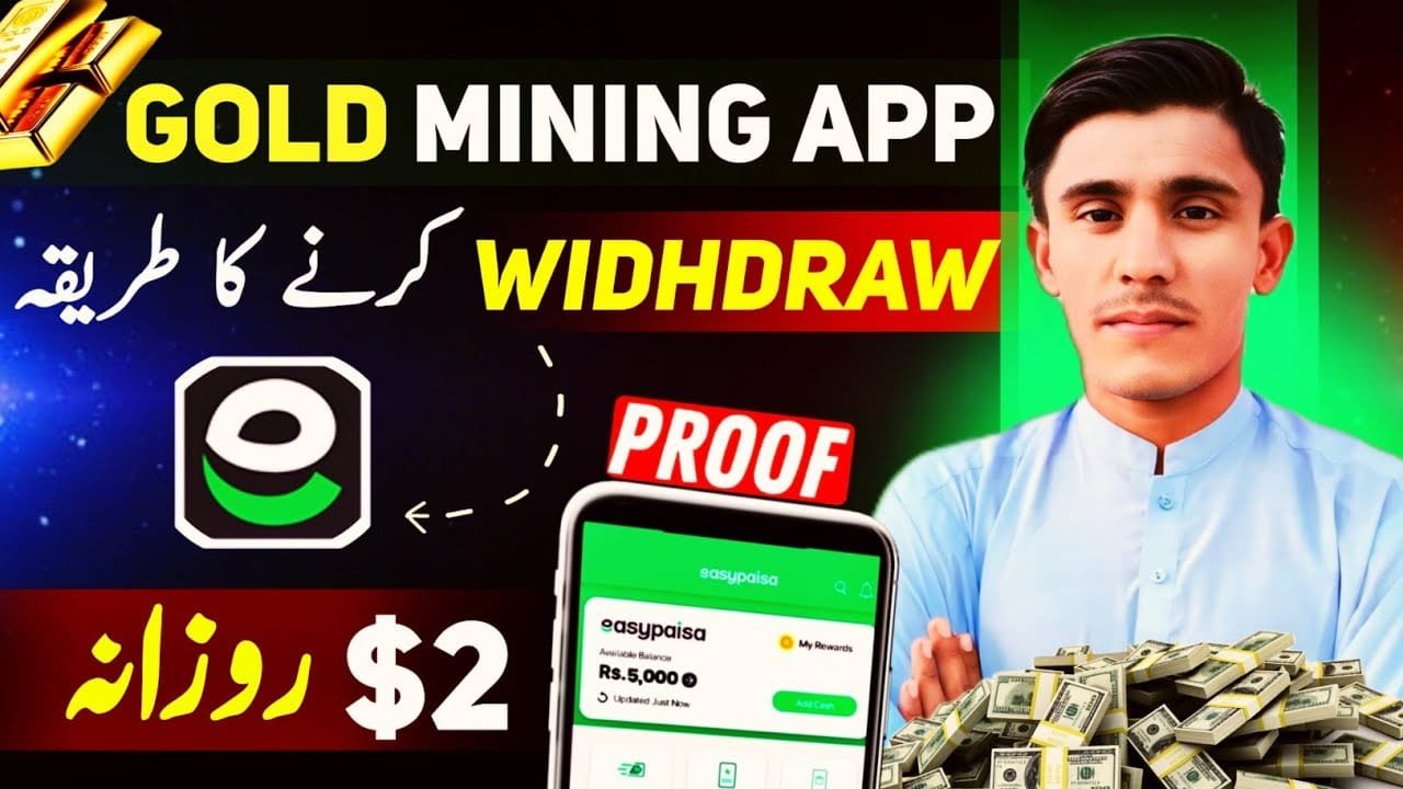 Gold Mining App Withdrawal Guide Easypaisa Cashout Made Simple!