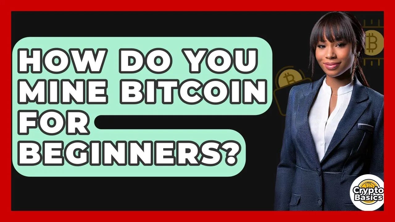 How Do You Mine Bitcoin For Beginners? Cryptobasics360.com
