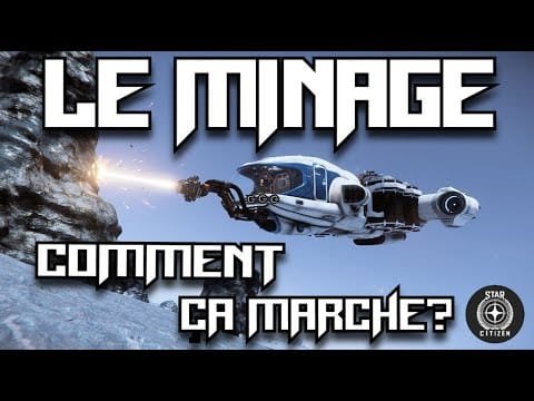 Minage En Vaisseau Guide Débutants Star Citizen Alpha