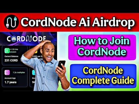 Cordnode Ai Mining Airdrop | Cordnode Airdrop Complete Guide