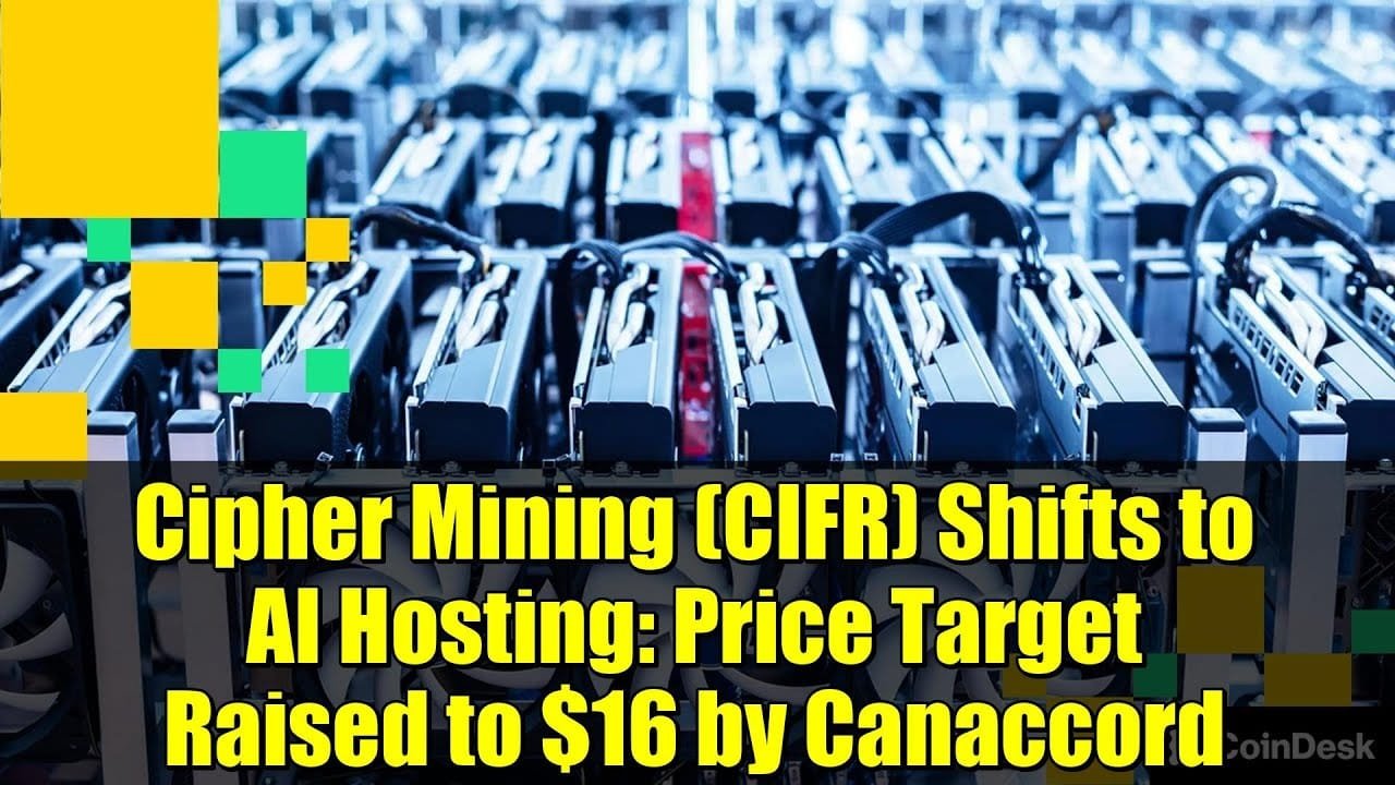 Cipher Mining (cifr) Shifts To Ai Hosting: Price Target Raised