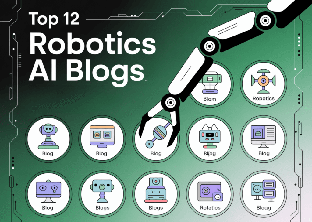 Top 12 Robotics AI Blogs/NewsWebsites 2025