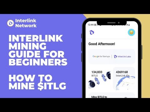 Interlink Network Mining Guide For Beginners | How To Mine