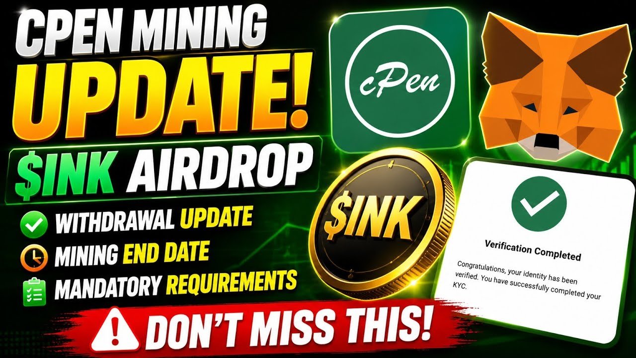 Cpen Mining App Update: $ink Airdrop Withdrawal, Mining End Date